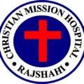 Christian Mission Hospital, Rajshahi